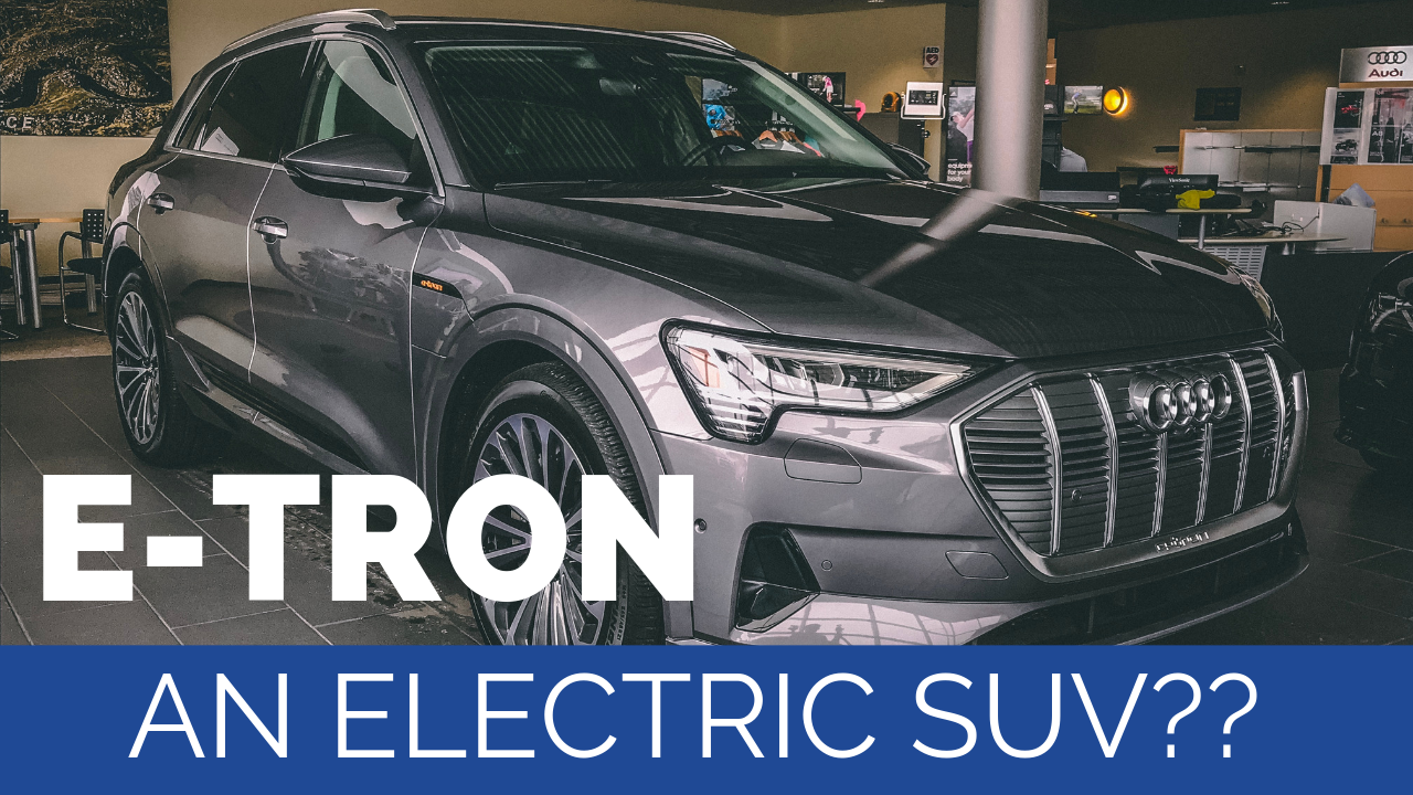 The Ultimate Electric SUV | 2019 Audi e-tron Quattro | Audi of Madison Blog